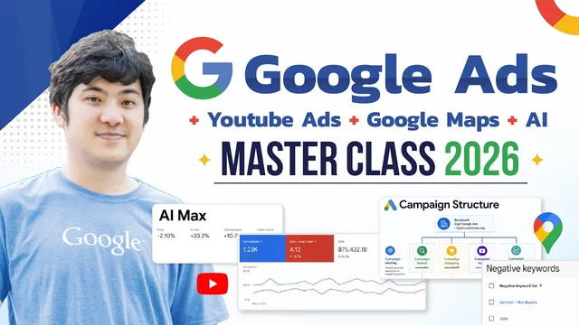 คลิปแนะนำคอร์ส Google Ads + YouTube Ads + Google Maps + AI Master Class 2026 ฉบับสั้น